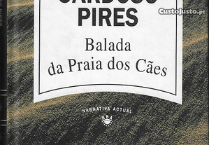 José Cardoso Pires. Balada da Praia dos Cães.