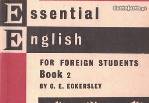 Essential English for Foreign Students - Book Two de C. E. Eckersley