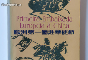 Primeira Embaixada Europeia à China