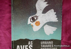 As Aves da Madrugada. Urbano Tavares Rodrigues. 4ª Edição