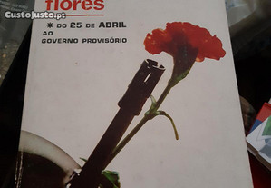 A Revolução das flores 1 Volume.