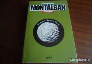 "Milénio I - Rumo a Cabul" de Manuel Vazquez Montalbán - 1ª Edição de 2006
