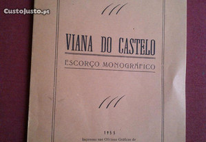 Abel Viana-Viana do Castelo,Escorço Monográfico-1953