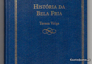 História da Bela Fria (Teresa Veiga)