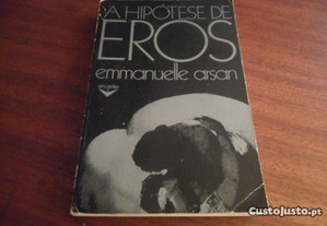 "A Hipótese de Eros" de Emmanuelle Arsan - 1ª Edição de 1975