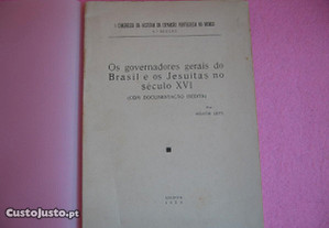 Governadores do Brasil e os Jesuítas no Séc. XVI