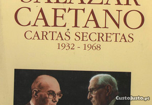 Livro Salazar Caetano Cartas Secretas 1932-1968
