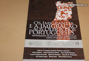 Os Imigrantes e a Imigração dos Portugueses de ...