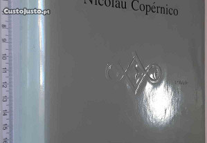 As Revoluções dos Orbes Celestes - Nicolau Copérnico