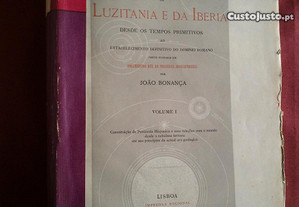 João Bonança-História Da Luzitania e Da Iberia-1891