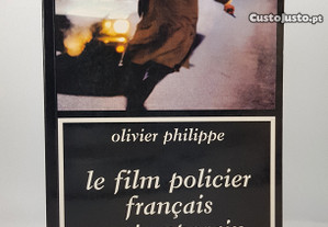 CINEMA Olivier Philippe // Le Film Policier Français Contemporain 1996 Ilustrado