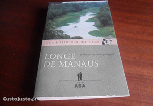 "Longe de Manaus" de Francisco José Viegas