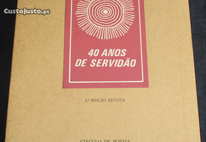 Livro 40 Anos de Servidão Jorge de Sena Círculo