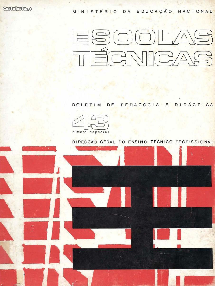 Escolas Técnicas - Boletim de Pedagogia e Didáctica nº 43 - número especial