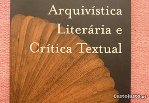 Arquivística Literária e Crítica Textual (Revista Leituras N.º 5 Outono 1999)