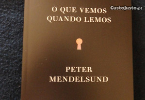 Livro "O Que Vemos Quando Lemos" (2ª Edição) de Peter Mendelsund