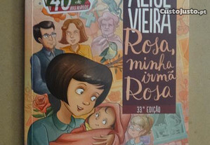 "Rosa, Minha Irmã Rosa" de Alice Vieira