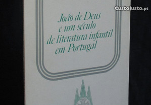 Livro João de Deus e um século de literatura infantil em Portugal António Manuel Couto Viana