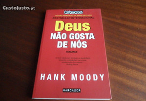 "Deus Não Gosta de Nós" de Hank Moody - 1ª Edição de 2010