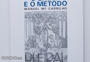O Saber e o Método, Manuel Maria Carrilho