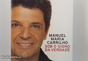 Manuel Maria Carrilho // Sob o Signo da Verdade 2006 Dedicatória