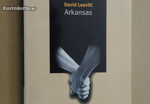 "Arkansas" de David Leavitt - 1ª Edição