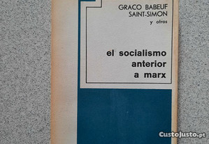 El Socialismo Anterior a Marx (portes grátis)
