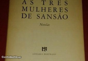 As três mulheres de Sansão, de Aquilino Ribeiro.