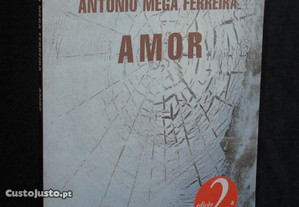 Livro Amor António Mega Ferreira
