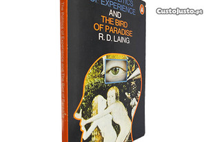 The politics of experience and the bird of paradise - R. D. Laing