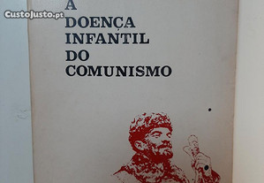 Esquerdismo - a Doença Infantil do Comunista - V. I. Lénine