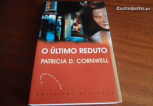 "O Último Reduto" de Patricia Cornwell - 1ª Edição de 2003
