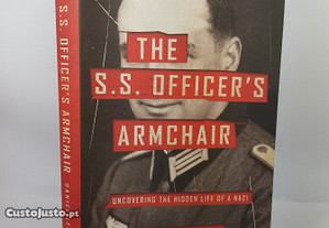 Daniel Lee // The S.S. Officer's Armchair: Uncovering the Hidden Life of a Nazi 2020