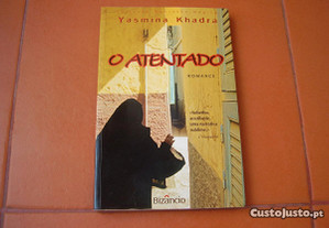 Livro "O Atentado" de Yasmina Khadra / Esgotado / Portes Grátis