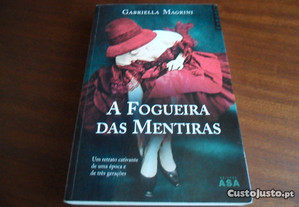 "A Fogueira das Mentiras" de Gabriella Magrini - 1ª Edição de 2006