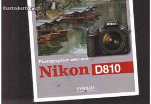 Photographier avec son Nikon D 810