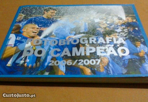 Fotobiografia do Campeão 2006/07 F C PORTO