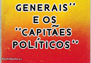 Luis Ataíde Banazol. Os "Capitães Generais" e os "Capitães Políticos" (Reflexões e Objecções).