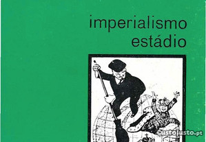 Imperialismo Estádio Supremo do Capitalismo