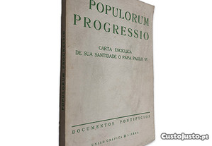 Populorum Progressio (Carta Encíclica de sua Santidade o Papa Paulo VI) - Papa Paulo VI