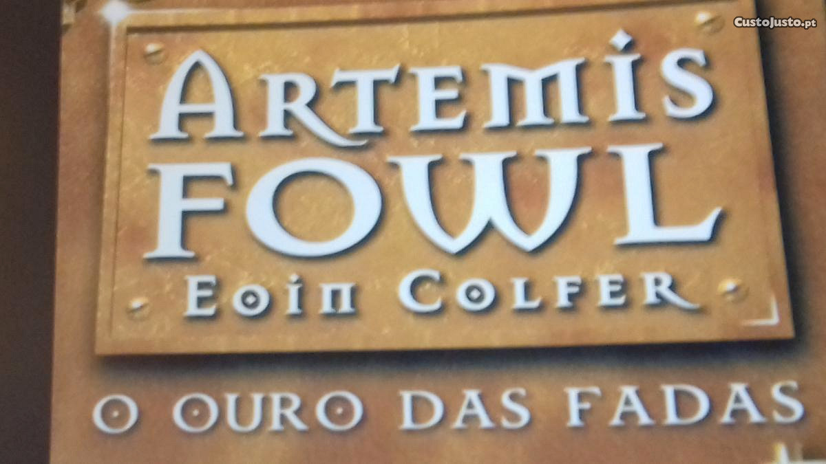 Artemis Fowl. O Ouro das Fadas, Eoin Colfer