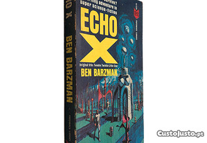Echo X - Ben Barzman