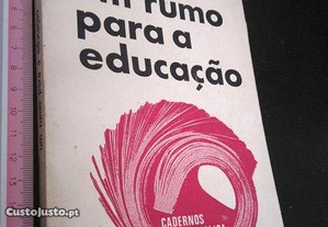 Um rumo para a educação - Vitorino Magalhães Godinho