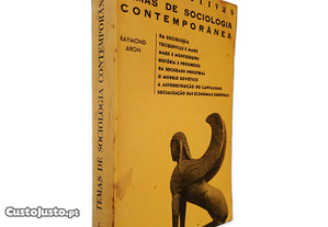 Temas de Sociologia Contemporânea - Raymond Aron