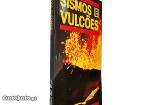 Sismos e Vulcões - Robert Muir Wood