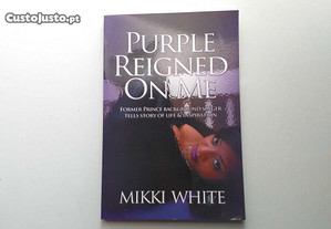 Mikki White - ( Prince ) Purple Reigned on me - portes incluidos