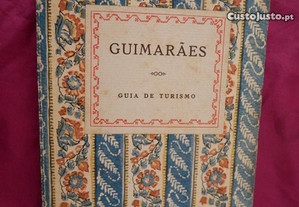Guimarães. Guia do Turismo. Alfredo Guimarães,1940