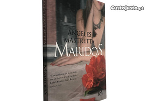 Maridos - Ángeles Mastretta