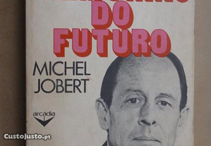 "Memórias do Futuro" de Michel Jobert