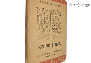Prehistoria (Volume III - La Edad Del Hierro) - Moritz Hoernes